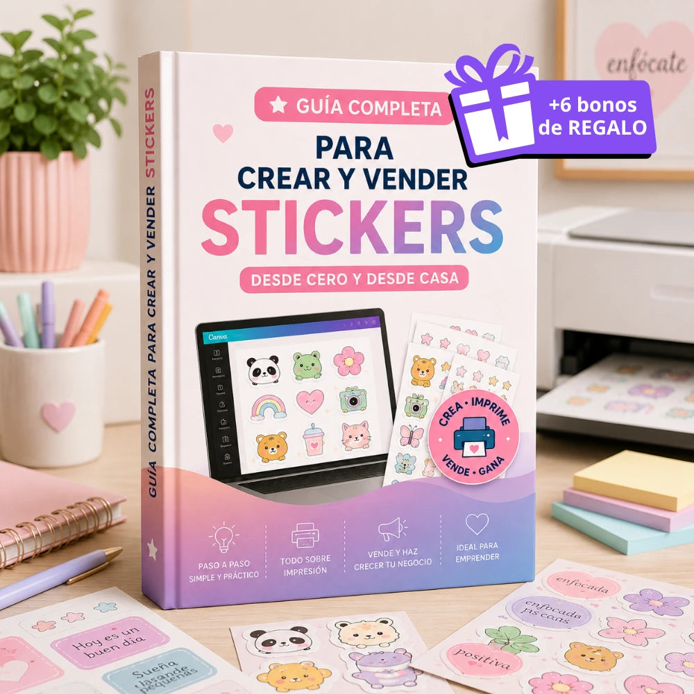 Guía Completa Crear y Vender Stickers + 6 regalos
